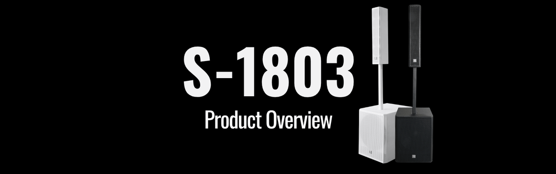Introducing the S-1803 Professional Column PA System